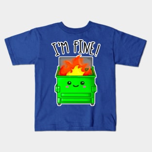 Kawaii Dumpster Fire. I'm Fine Kids T-Shirt